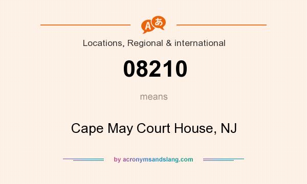 What does 08210 mean? It stands for Cape May Court House, NJ