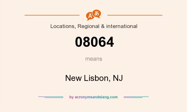 What does 08064 mean? It stands for New Lisbon, NJ