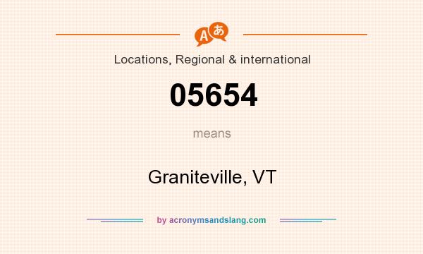 What does 05654 mean? It stands for Graniteville, VT