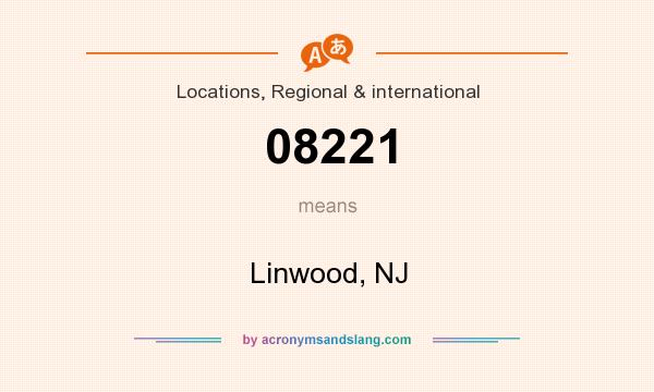 What does 08221 mean? It stands for Linwood, NJ