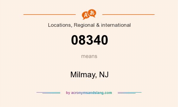 What does 08340 mean? It stands for Milmay, NJ