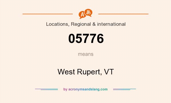 What does 05776 mean? It stands for West Rupert, VT