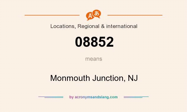 What does 08852 mean? It stands for Monmouth Junction, NJ