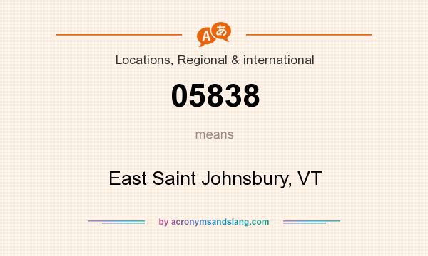 What does 05838 mean? It stands for East Saint Johnsbury, VT