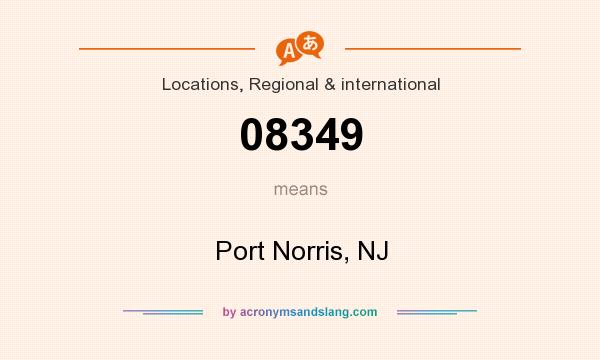 What does 08349 mean? It stands for Port Norris, NJ