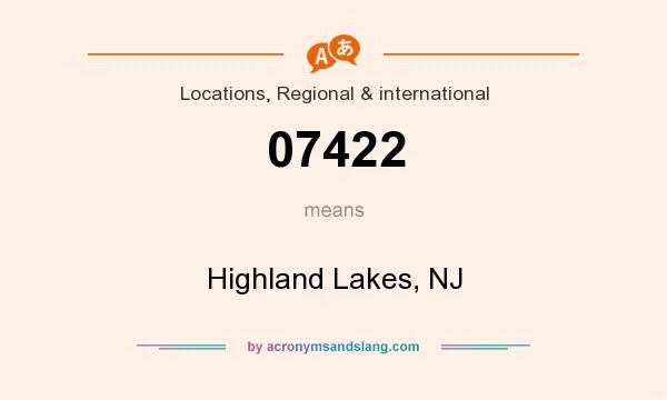 What does 07422 mean? It stands for Highland Lakes, NJ