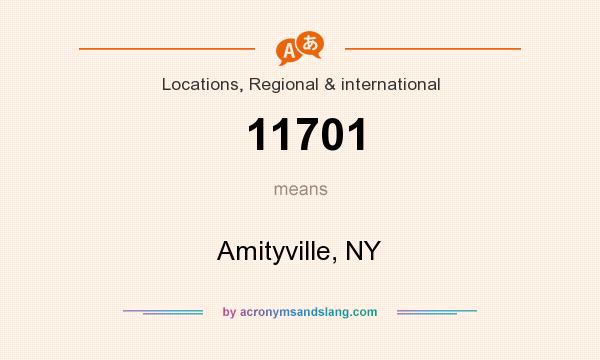 What does 11701 mean? It stands for Amityville, NY