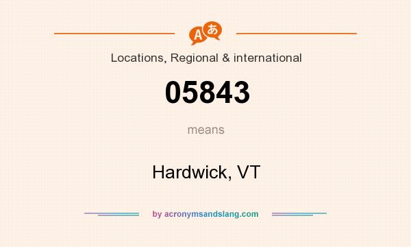 What does 05843 mean? It stands for Hardwick, VT