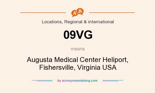 What does 09VG mean? It stands for Augusta Medical Center Heliport, Fishersville, Virginia USA