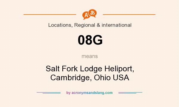 What does 08G mean? It stands for Salt Fork Lodge Heliport, Cambridge, Ohio USA