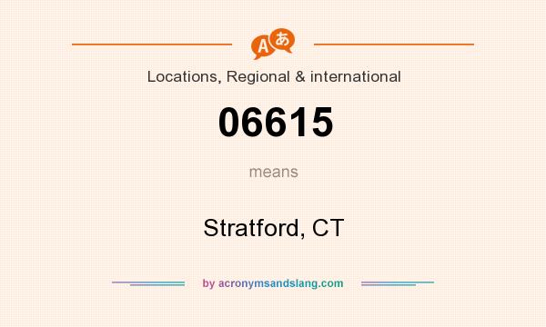 What does 06615 mean? It stands for Stratford, CT