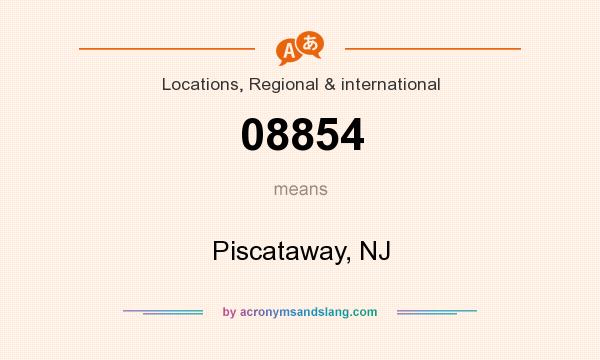 What does 08854 mean? It stands for Piscataway, NJ