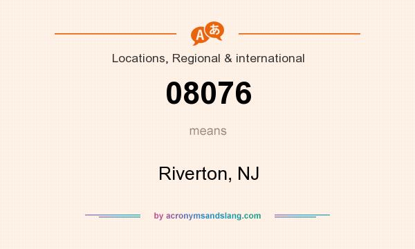 What does 08076 mean? It stands for Riverton, NJ