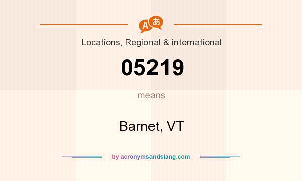 What does 05219 mean? It stands for Barnet, VT