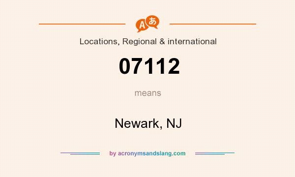 What does 07112 mean? It stands for Newark, NJ