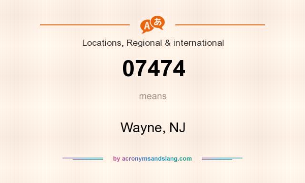 What does 07474 mean? It stands for Wayne, NJ