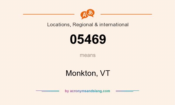 What does 05469 mean? It stands for Monkton, VT