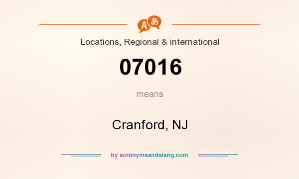 What does 07016 mean? It stands for Cranford, NJ