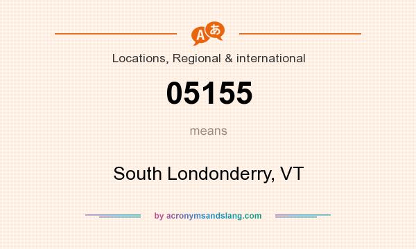 What does 05155 mean? It stands for South Londonderry, VT