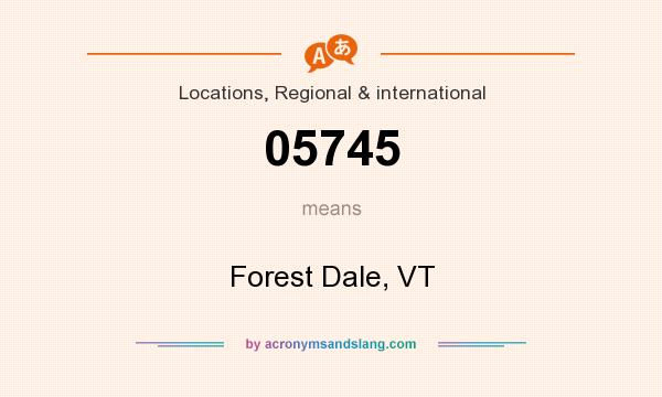 What does 05745 mean? It stands for Forest Dale, VT