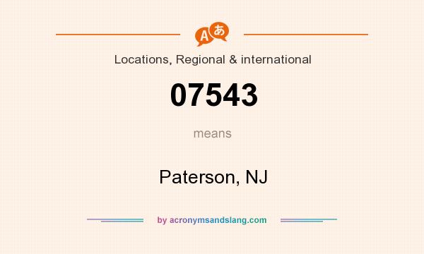 What does 07543 mean? It stands for Paterson, NJ