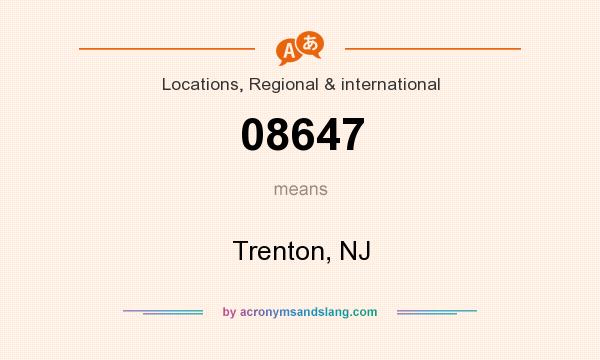 What does 08647 mean? It stands for Trenton, NJ