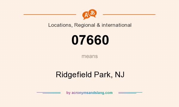What does 07660 mean? It stands for Ridgefield Park, NJ