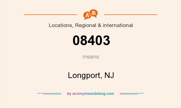 What does 08403 mean? It stands for Longport, NJ