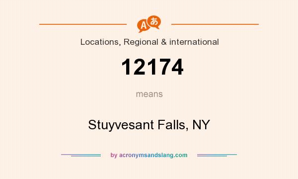 What does 12174 mean? It stands for Stuyvesant Falls, NY