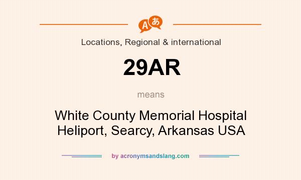 What does 29AR mean? It stands for White County Memorial Hospital Heliport, Searcy, Arkansas USA