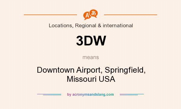 What does 3DW mean? It stands for Downtown Airport, Springfield, Missouri USA