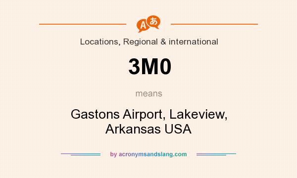 What does 3M0 mean? It stands for Gastons Airport, Lakeview, Arkansas USA