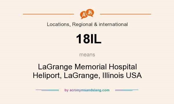 What does 18IL mean? It stands for LaGrange Memorial Hospital Heliport, LaGrange, Illinois USA