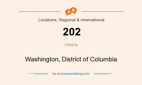 What does 202 mean? It stands for Washington, District of Columbia