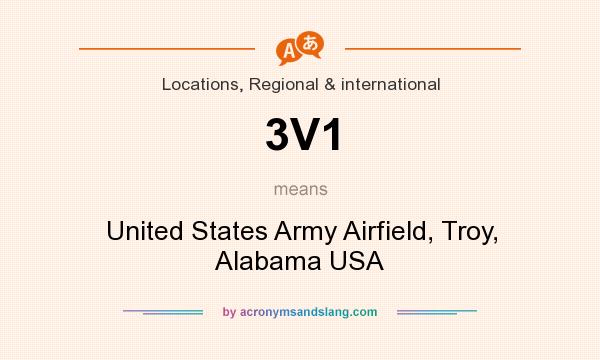 What does 3V1 mean? It stands for United States Army Airfield, Troy, Alabama USA