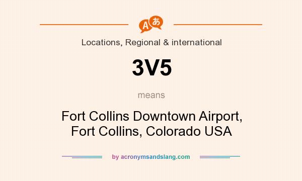 What does 3V5 mean? It stands for Fort Collins Downtown Airport, Fort Collins, Colorado USA