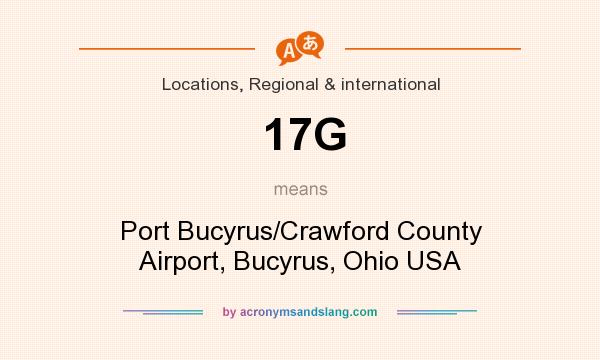 What does 17G mean? It stands for Port Bucyrus/Crawford County Airport, Bucyrus, Ohio USA