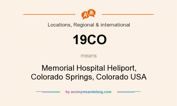 What does 19CO mean? It stands for Memorial Hospital Heliport, Colorado Springs, Colorado USA
