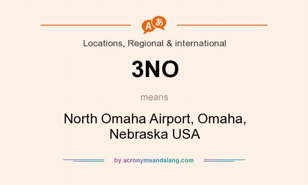 What does 3NO mean? It stands for North Omaha Airport, Omaha, Nebraska USA