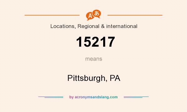 What does 15217 mean? It stands for Pittsburgh, PA