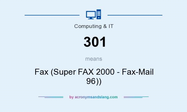 What does 301 mean? It stands for Fax (Super FAX 2000 - Fax-Mail 96))