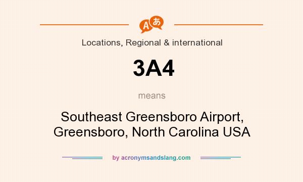 What does 3A4 mean? It stands for Southeast Greensboro Airport, Greensboro, North Carolina USA