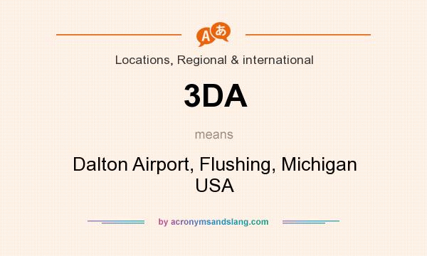 What does 3DA mean? It stands for Dalton Airport, Flushing, Michigan USA