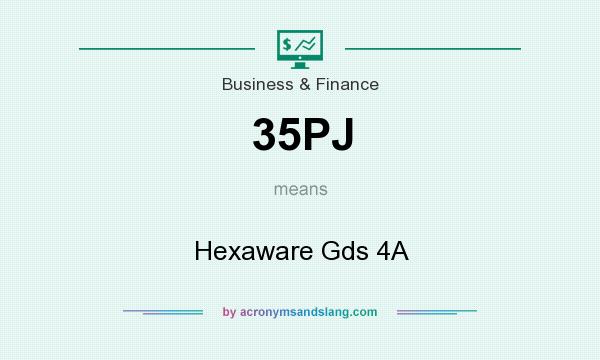 What does 35PJ mean? It stands for Hexaware Gds 4A