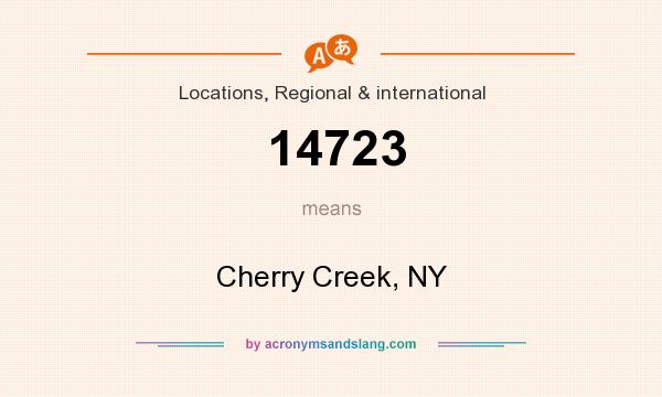 What does 14723 mean? It stands for Cherry Creek, NY