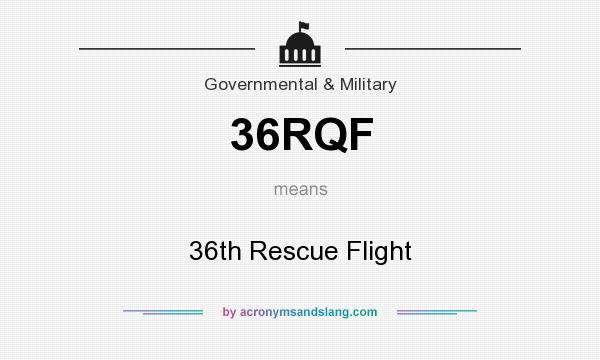 What does 36RQF mean? It stands for 36th Rescue Flight