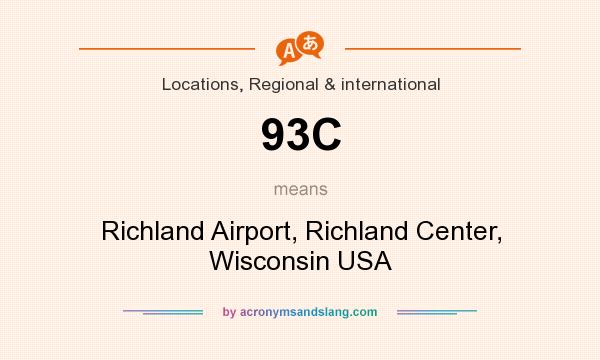 What does 93C mean? It stands for Richland Airport, Richland Center, Wisconsin USA