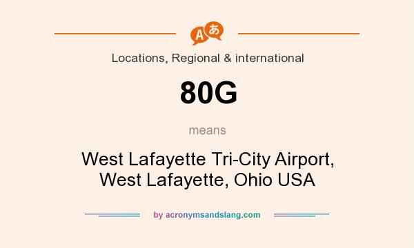 What does 80G mean? It stands for West Lafayette Tri-City Airport, West Lafayette, Ohio USA
