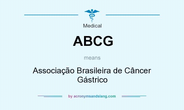 What does ABCG mean? It stands for Associação Brasileira de Câncer Gástrico