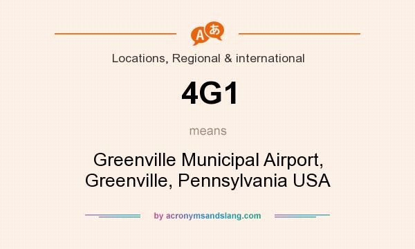 What does 4G1 mean? It stands for Greenville Municipal Airport, Greenville, Pennsylvania USA